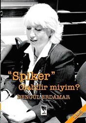 Spiker Olabilir miyim? - Dönence Basım ve Yayın Hizmetleri