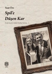 Spil`e Düşen Kar - Mask Yayınları