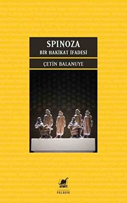 Spinoza: Bir Hakikat İfadesi - 1