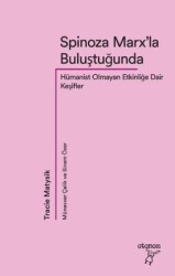 Spinoza Marx’la Buluştuğunda - Otonom Yayıncılık