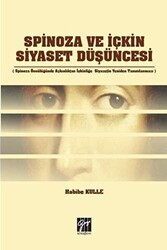 Spinoza ve İçkin Siyaset Düşüncesi - Gazi Kitabevi