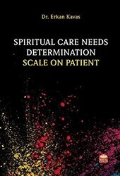 Spiritual Care Needs Determination Scale On Patient - Nobel Bilimsel Eserler