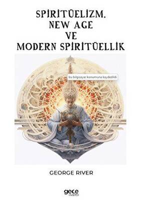 Spiritüelizm, New Age ve Modern Spiritüellik - 1