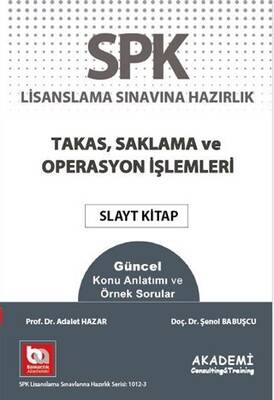 Akademi Consulting Training SPK Lisanslama Sınavına Hazırlık Takas Saklama ve Operasyon İşlemlerİ - 1