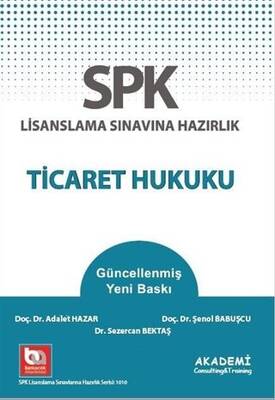 Akademi Consulting Training SPK Lisanslama Sınavına Hazırlık Ticaret Hukuku - 1