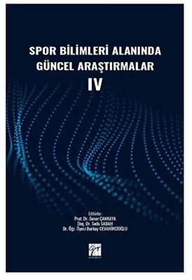 Spor Bilimleri Alanında Güncel Araştırmalar IV - 1