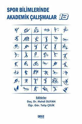 Spor Bilimlerinde Akademik Çalışmalar - 13 - 1