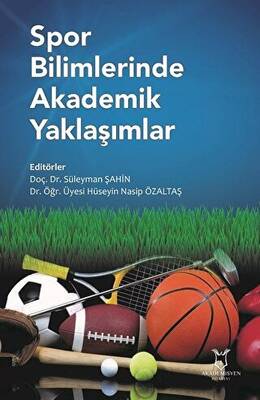Spor Bilimlerinde Akademik Yaklaşımlar - 1