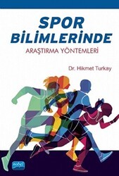 Spor Bilimlerinde Araştırma Yöntemleri - Nobel Akademik Yayıncılık