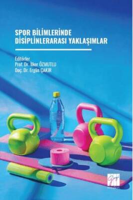 Spor Bilimlerinde Disiplinlerarası Yaklaşımlar - 1