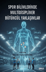 Spor Bilimlerinde Multidisipliner Bütüncül Yaklaşımlar - Gece Kitaplığı