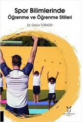 Spor Bilimlerinde Öğrenme ve Öğrenme Stilleri - Akademisyen Kitabevi