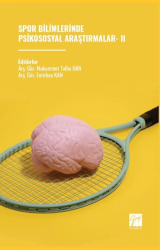 Spor Bilimlerinde Psikososyal Araştırmalar- II - Gazi Kitabevi