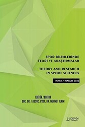 Spor Bilimlerinde Teori ve Araştırmalar - Theory and Research in Sport Sciences - Serüven Yayınevi