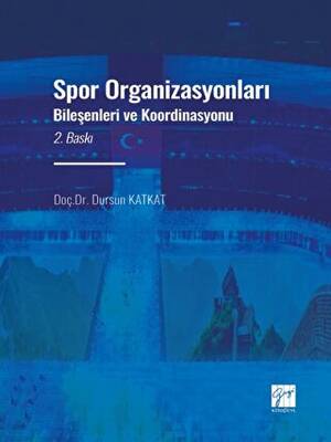 Spor Organizasyonları Bileşenleri ve Koordinasyonu - 1
