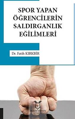 Spor Yapan Öğrencilerin Saldırganlık Eğilimleri - 1