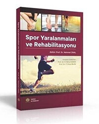 Spor Yaralanmaları ve Rehabilitasyon - İstanbul Tıp Kitabevi