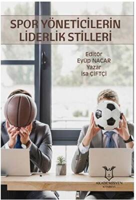 Spor Yöneticilerin Liderlik Stilleri - 1