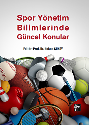 Spor Yönetim Bilimlerinde Güncel Konular - 1