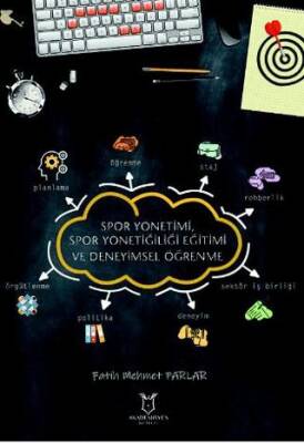 Spor Yönetimi, Spor Yöneticiliği Eğitimi ve Deneyimsel Öğrenme - 1