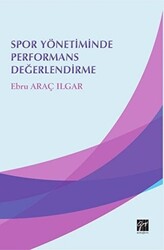 Spor Yönetiminde Performans Değerlendirme - Gazi Kitabevi