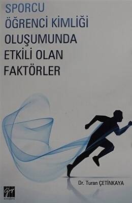 Sporcu Kimliği Oluşumunda Etkili Olan Faktörler - 1