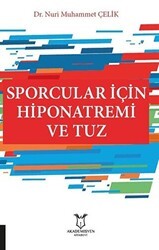 Sporcular İçin Hiponatremi ve Tuz - Akademisyen Kitabevi