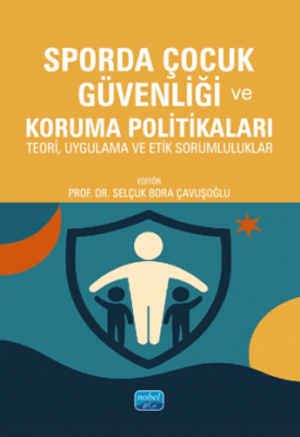Sporda Çocuk Güvenliği ve Koruma Politikaları - 1