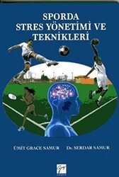 Sporda Stres Yönetimi ve Teknikleri - Gazi Kitabevi