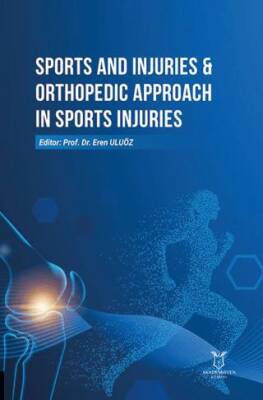 Sports and Injuries & Orthopedic Approach in Sports Injuries - 1