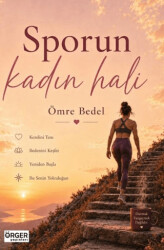 Sporun Kadın Hali - Örger Yayınları