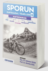 Sporun Kavramsal Temelleri - 4 - Efe Akademi Yayınları