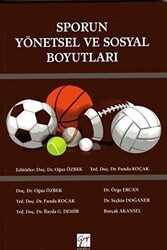 Sporun Yönetsel ve Sosyal Boyutları - Gazi Kitabevi