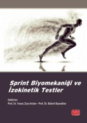 Sprint Biyomekaniği ve İzokinetik Testler - Nobel Bilimsel Eserler