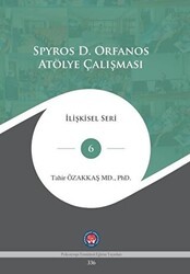 Spyros D. Orfanos Atölye Çalışması - Psikoterapi Enstitüsü