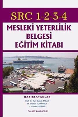 Palme Yayıncılık SRC 1-2-3-4 Mesleki Yeterlilik Belgesi Eğitim Kitabı - 1