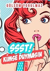 Şşşt! Kimse Duymasın - İkinci Adam Yayınları