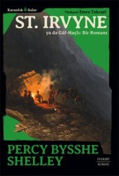St. Irvyne ya da Gül-Haçlı: Bir Romans - Everest Yayınları