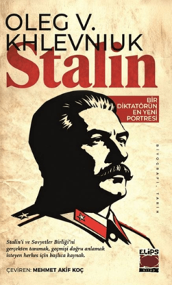 Stalin: Bir Diktatörün En Yeni Portresi - 1