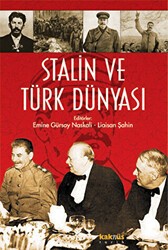 Stalin ve Türk Dünyası - Kaknüs Yayınları