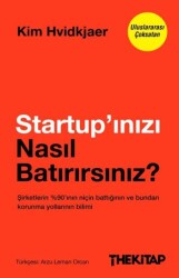 Startup`ınızı Nasıl Batırırsınız? - The Kitap