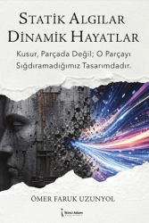 Statik Algılar Dinamik Hayatlar - İkinci Adam Yayınları