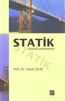 Statik Çözümlü Problemlerle - 1