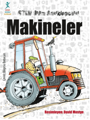 STEM Bilim Ansiklopedisi: Makineler - 1