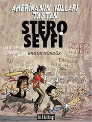 Stero Seyfi 1 - Amerika`nın Yolları Taştan - Lal Kitap