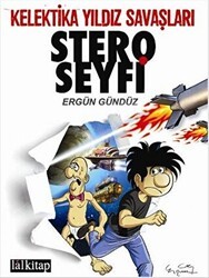 Stero Seyfi 2 - Kelektika Yıldız Savaşları - Lal Kitap