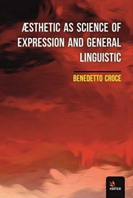 Æsthetic As Science Of Expression And General Linguistic - 1