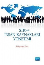 STK`larda İnsan Kaynakları Yönetimi - Nobel Akademik Yayıncılık
