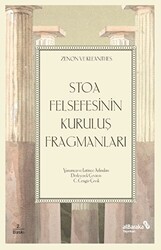 Stoa Felsefesinin Kuruluş Fragmanları - 1