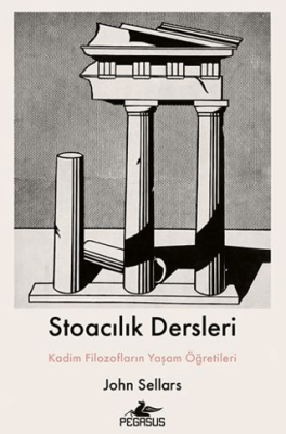 Stoacılık Dersleri - 1